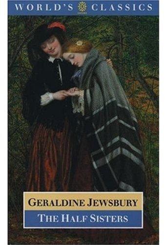 The Half Sisters (Oxford World's Classics)