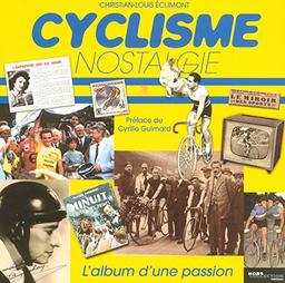 Cyclisme nostalgie : l'album d'une passion