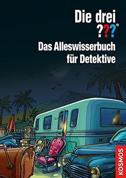 Die drei ??? Das Alleswisserbuch für Detektive