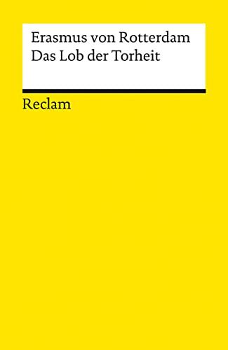 Das Lob der Torheit (Reclams Universal-Bibliothek)