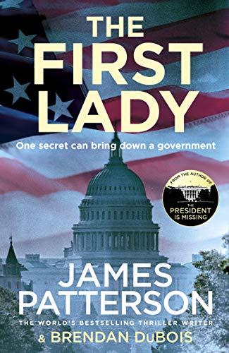 The First Lady: One secret can bring down a government