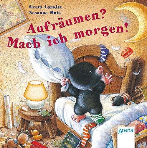 Aufräumen? Mach ich morgen!