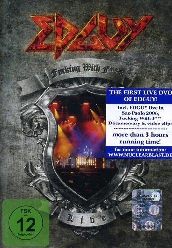 Edguy - Fucking With Fire: Live