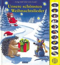 Unsere schönsten Weihnachtslieder. Sing mit mir ein Lied