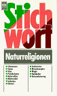 Stichwort Naturreligionen