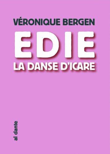 Edie, la danse d'Icare