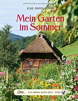 Das große kleine Buch: Mein Garten im Sommer