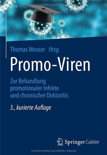 Promo-Viren: Zur Behandlung promotionaler Infekte und chronischer Doktoritis