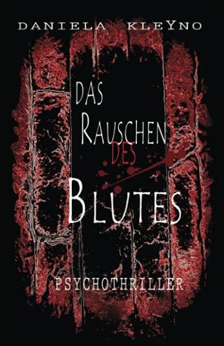 Das Rauschen des Blutes