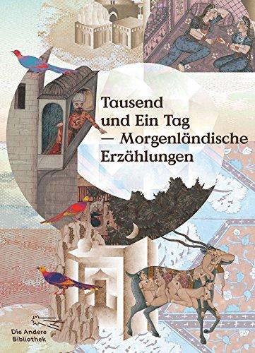 Tausend und Ein Tag: Morgenländische Erzählungen (Foliobände der Anderen Bibliothek)