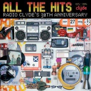 All the Hits - Radio Clyde's 30th Anniversary 1974-2004