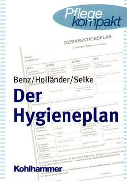 Der Hygieneplan: Ein Wegweiser durch den Alltag der Krankenhaushygiene