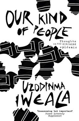 Our Kind of People: Thoughts on the HIV/AIDS epidemic