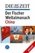 DIE ZEIT Der Fischer Weltalmanach aktuell <br /> Weltmacht China