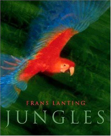 Frans Lanting: Jungles (Jumbo)