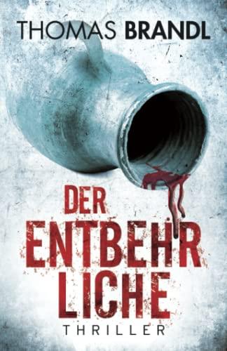 Der Entbehrliche: Thriller