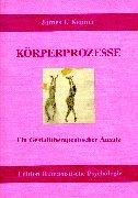 Körperprozesse: Ein gestalttherapeutischer Ansatz