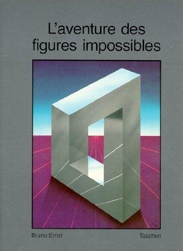 L' aventure des figures impossibles (Hors Collection)