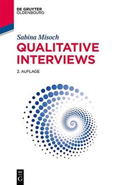 Qualitative Interviews (De Gruyter Studium)