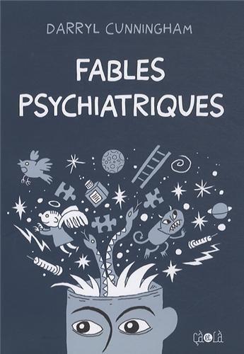 Fables psychiatriques