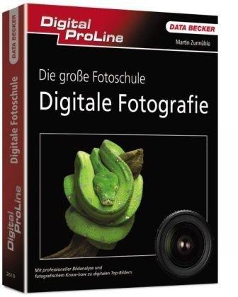 DPL Die große Fotoschule  Digitale Fotografie