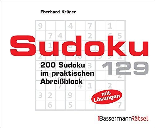 Sudoku Block 129: 200 Sudoku im praktischen Abreißblock