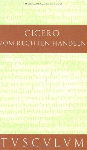 Vom rechten Handeln: Lateinisch-Deutsch