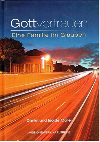 Gottvertrauen: Eine Familie im Glauben