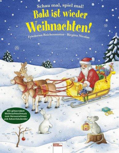 Schau mal, spiel mal - Bald ist wieder Weihnachten!