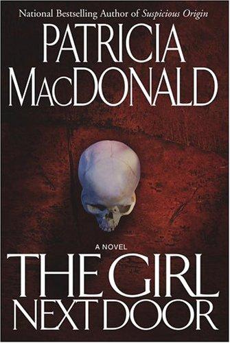 The Girl Next Door: A Novel