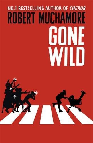 Gone Wild: Book 3 (Rock War, Band 3)