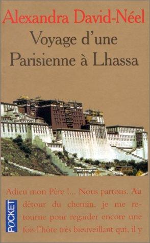 Voyage d'Une Parisienne a Lhassa