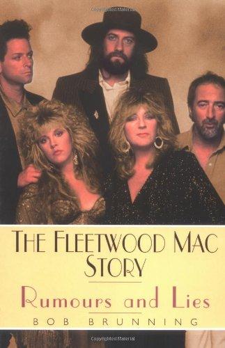 Rumours and Lies. The Fleetwood Mac Story