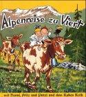 Alpenreise zu Viert