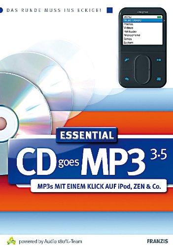 CD goes MP3 3.5 Essential, 1 CD-ROM MP3s mit einem Klick auf iPod, Zen & Co. Für Windows XP/Vista