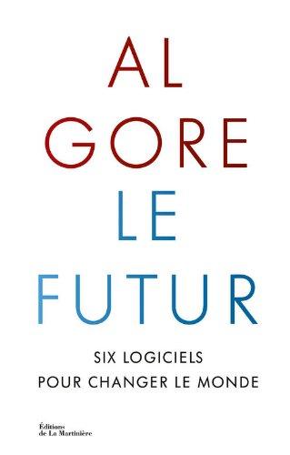 Le futur : six logiciels pour changer le monde