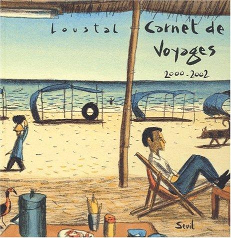 Carnets de voyages : 2000-2002