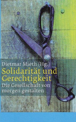 Solidarität und Gerechtigkeit: Die Gesellschaft von morgen gestalten