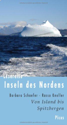 Lesereise Inseln des Nordens: Von Island bis Spitzbergen