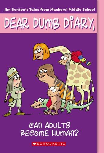 Can Adults Become Human? (Dear Dumb Diary (Quality))