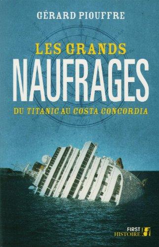 Les grands naufrages : du Titanic au Costa Concordia