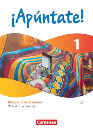 ¡Apúntate! - Spanisch als 2. Fremdsprache - Ausgabe 2024 - Band 1: Klassenarbeitstrainer - Mit Audios und Lösungen