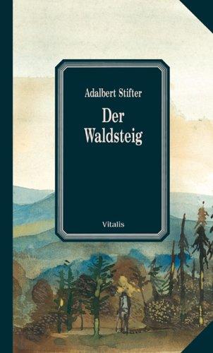 Der Waldsteig