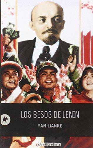 Los besos de Lenin (Narrativa, Band 29)