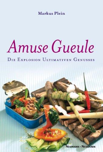 Amuse Gueule: Die Explosion Ultimativen Genusses