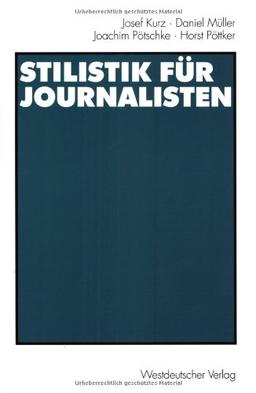 Stilistik für Journalisten