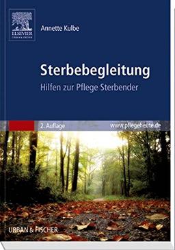 Sterbebegleitung: Hilfen zur Pflege Sterbender