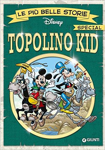 Topolino Kid. Le più belle storie special