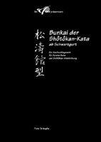 Shôtôkan-Kata, Bd 4: Bunkai der Shôtôkan-Kata ab Schwarzgurt