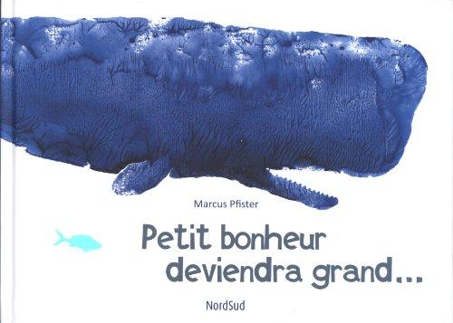 Petit bonheur deviendra grand...